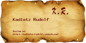 Kadletz Rudolf névjegykártya